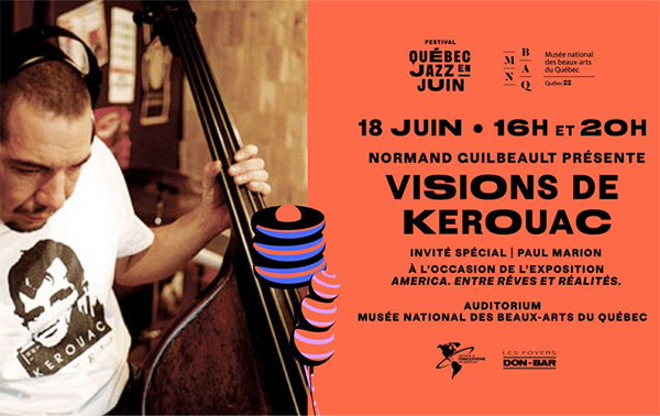 Spectacle Normand Guilbeault : VISIONS DE KEROUAC