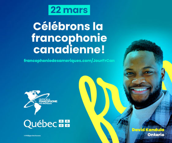 Le 22 mars, célébrons la francophonie canadienne!