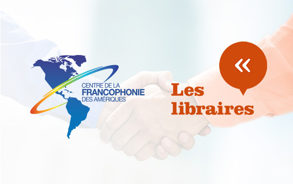 Une collaboration gagnante entre le Centre et Les libraires!