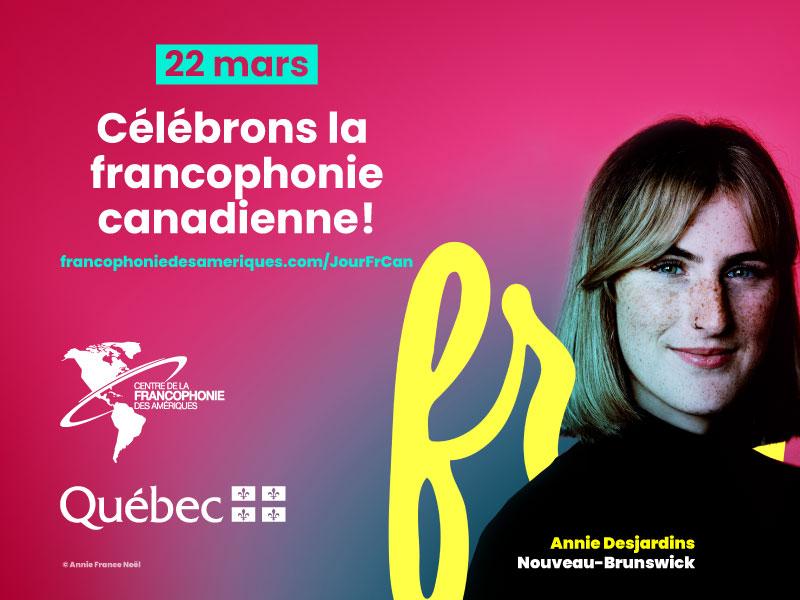 Le 22 mars, célébrons la francophonie canadienne!